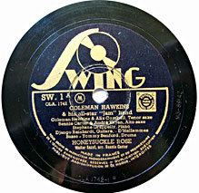 Swing 1: Honeysuckle Rose/Crazy Rhythm, Paris, 28 avril 1937, Benny Carter (tp,as,arr), André Ekyan (as), Alix Combelle (ts,cl), Coleman Hawkins (ts), Stéphane Grappelly (p), Django Reinhardt (g), Eugene d'Hellemmes (b), Tommy Benford (dm)
