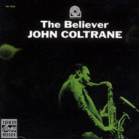 1958. John-Coltrane, The Believer