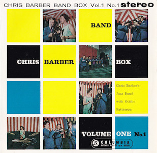 1959. Chris Barber's Jazz Band with Ottilie Patterson, Chris Barber Bandbox vol.1 1959. Chris Barber's Jazz Band with Ottilie Patterson, Chris Barber Bandbox vol.1