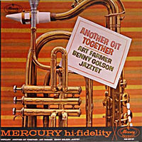 1962. Art Farmer/Benny Golson Jazztet, Another Git Together, Mercury