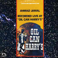 LP  1976. Ahmad Jamal, Live at Oil Can Harry's, Catalyst 7606