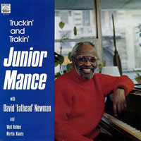 1983. Junior Mance with David Fathead Newman, Truckin and Trakin, Bee Hive