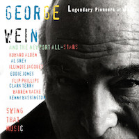 1992. George Wein and The Newport All Stars, Swing That Music, Columbia 1992. George Wein and The Newport All Stars, Swing That Music, Columbia