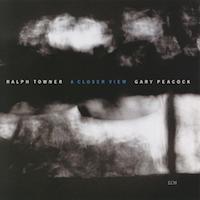 1995. Ralph Towner/Gary Peacock, A Closer View