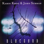 1999. Karin Krog & John Surman, Bluesand