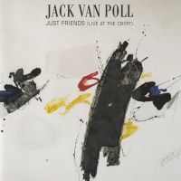  2014. Jack van Poll, Just Friends (Live at The Crypt), September