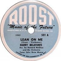 1949. Harry Belafonte, Lean on Me/Recognition, Roost