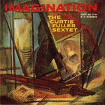 1959. The Curtis Fuller Sextet, Imagination, Savoy