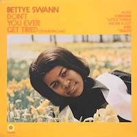 1968. Bettye Swann, Dont You Ever Get Tired of Hurting Me?, Capitol