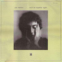 1976. Pat Martino, Well Be Together Again, Muse