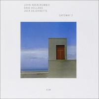 1977. John Abercrombie/Dave Holland/Jack DeJohnette, Gateway 2, ECM