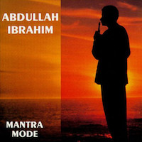 1991. Abdullah Ibrahim, Mantra Mode, African Echoes