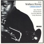 1991. Wallace Roney, Obsession