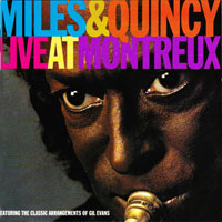 1991. Miles & Quincy, Live at Montreux 1991. Miles & Quincy, Live at Montreux