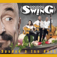 2004. Doudou Swing, Doudou  feu doux, Iris Music