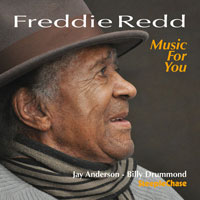 2014. Freddie Redd, Music for You, SteepleChase