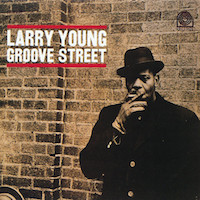 1962. Larry Young, Groove Street, Prestige