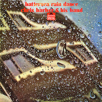 1967-68. Chris Barber and His Band, Battersea Rain Dance