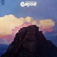 1971-72. Compost, Life Is Round, Columbia
