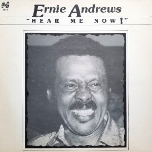 1979. Ernie Andrews, Hear Me Now, LMI Records