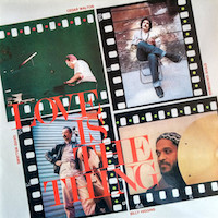 1985. Steve Grossman with Cedar Walton, Love Is the Thing