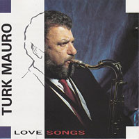 1988-90-Turk Mauro, Love Songs, Bloomdido 1988-90-Turk Mauro, Love Songs, Bloomdido