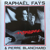 1989. Raphal Fas & Pierre Blanchard, Voyages, Ricordu