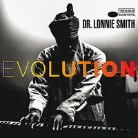 2016. Dr. Lonnie Smith, Evolution, Blue Note