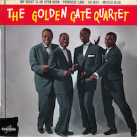 1959. The Golden Gate Quartet, My Heart Is an Open Book, Columbia