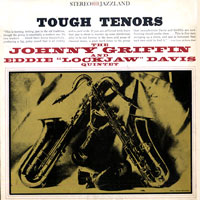 1960. Johnny Griffin-Eddie Lockjaw Davis, Tough Tenors, Riverside 1960. Johnny Griffin-Eddie Lockjaw Davis, Tough Tenors, Riverside