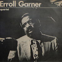 1971. Erroll Garner Quartet, UP International