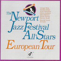 1987. The Newport Jazz Festival All-Stars, European Tour, Concord Jazz 1987. The Newport Jazz Festival All-Stars, European Tour, Concord Jazz