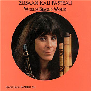 1989. Zusaan Kali Fasteau, Worlds Beyond Words, Flying Note 9001