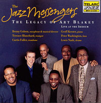 1998. The Jazz Messengers, The Legacy of Art Blakey-Live at the Iridium, Telarc