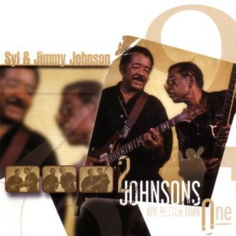 2000. Syl & Jimmy Johnson, Two Johnsons Are Better Than One, Evidence (réédition)
