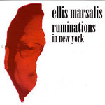 2003. Ellis Marsalis, Ruminations 2003. Ellis Marsalis, Ruminations