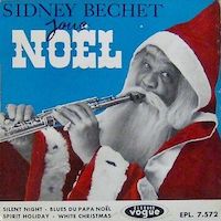 45t 1958. Sidney Bechet joue Noël, Vogue 45t 1958. Sidney Bechet joue Noël, Vogue