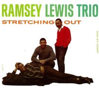 1960. Ramsey Lewis Trio, Stretching Out, Argo