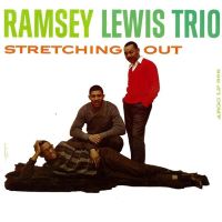 1960. Ramsey Lewis Trio, Stretching Out, Argo 1960. Ramsey Lewis Trio, Stretching Out, Argo