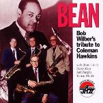 1994-Bob Wilber, Bean: Bob Wilber's Tribute to Coleman Hawkins
