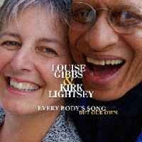 2008. Louise Gibbs & Kirk Lightsey, Everybody’s Song But Our Own, 33 Records