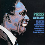 1961-64. Art Blakey, Pisces, Blue Note