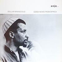 1973. Dollar Brand Duo, Good News From Africa, Enja
