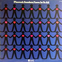 1973. Pharoah Sanders, Love in Us All, Impulse! AS-9280
