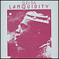 1978. Sun Ra, Lanquidity 1978. Sun Ra, Lanquidity
