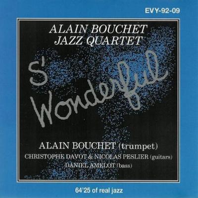1992. Alain Bouchet Jazz Quartet, S�Wonderful, Evy