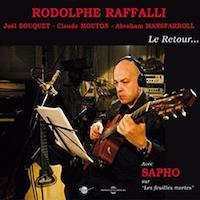2008. Rodolphe Raffalli, Le Retour…, Frémeaux & Associés