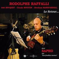 2008. Rodolphe Raffalli, Le Retour, Frémeaux & Associés