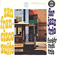1957. Freddie Redd Trio, San Francisco Suite, Riverside