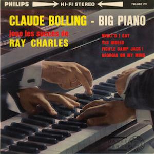 1962. Claude Bolling joue les succès de Ray Charles 1962. Claude Bolling joue les succès de Ray Charles